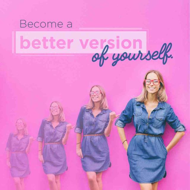 Photo of a woman gradually becoming more colorful with text saying "become a better version of yourself"