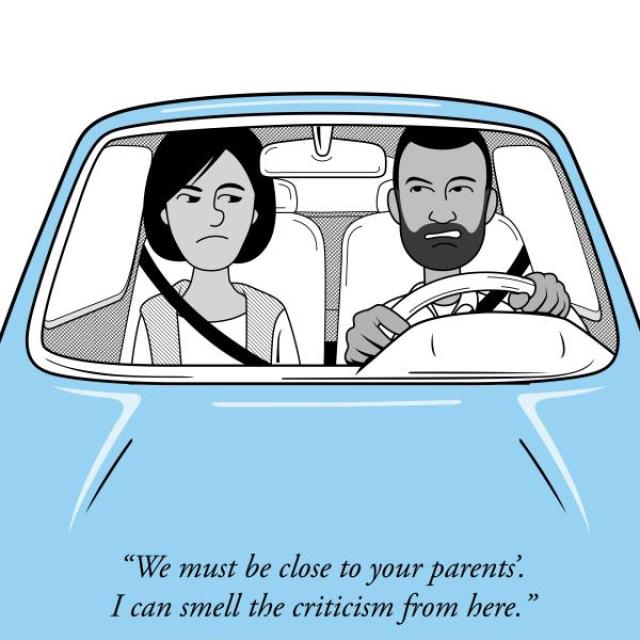 Comic of man and woman in a blue car, both looking unhappy. Caption beneath reads: "We must be close to your parents'. I can smell the criticism from here.